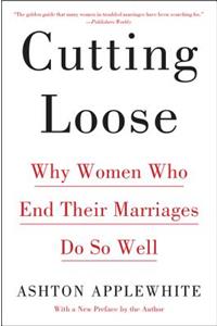 Cutting Loose