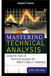 Mastering Technical Analysis, Chapter 6 - Volume