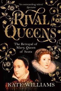 Rival Queens: Elizabeth I and Mary
