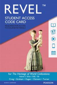 Heritage of World Civilizations, The, Volume 2, Books a la Carte Edition Plus New Myhistorylab for World History -- Access Card Package