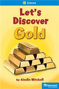 Storytown: On Level Reader Teacher's Guide Grade 2 Let's Discover Gold