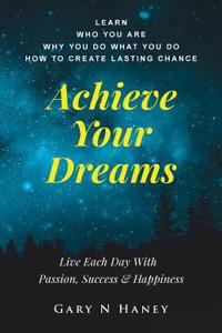 Achieve Your Dreams