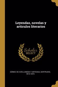 Leyendas, novelas y articulos literarios