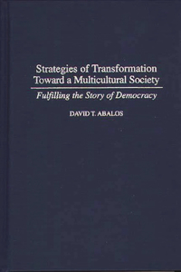Strategies of Transformation Toward a Multicultural Society