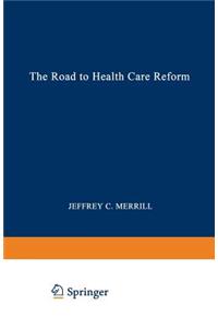 Road to Health Care Reform