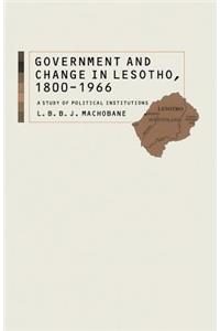 Government and Change in Lesotho, 1800-1966: A Study of Political Institutions