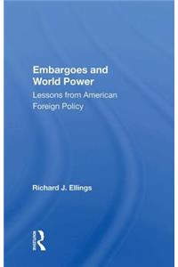 Embargoes And World Power