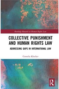 Collective Punishment and Human Rights Law