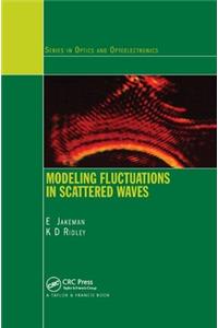 Modeling Fluctuations in Scattered Waves