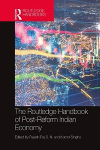 Routledge Handbook of Post-Reform Indian Economy