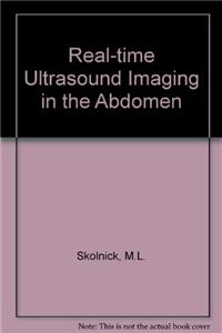 Real-Time Ultrasound Imaging in the Abdomen