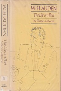 W.H.Auden: The Life of a Poet