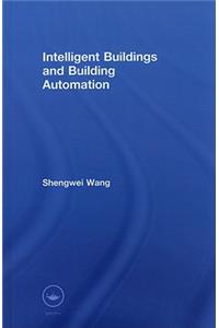 Intelligent Buildings and Building Automation