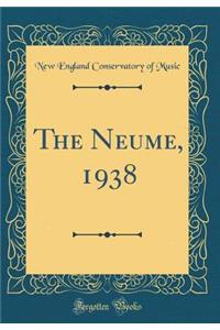 The Neume, 1938 (Classic Reprint)