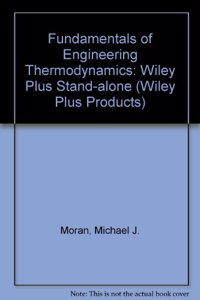 Wiley Plus Stand-Alone to Accompany Fundamentals of Engineering Thermodynamics