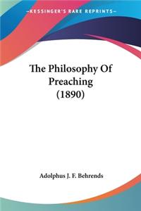 The Philosophy Of Preaching (1890)