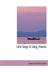 Life Sings a Song