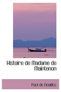 Histoire de Madame de Maintenon