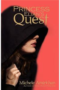Princess Elian's Quest