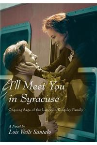 I'll Meet You in Syracuse