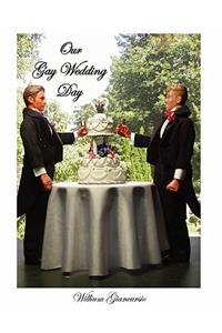 Our Gay Wedding Day