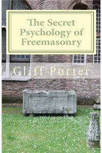 Secret Psychology of Freemasonry
