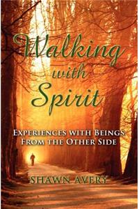 Walking with Spirit