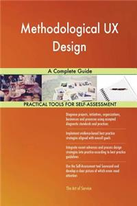 Methodological UX Design A Complete Guide