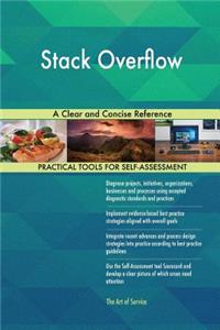 Stack Overflow A Clear and Concise Reference