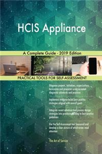 HCIS Appliance A Complete Guide - 2019 Edition