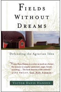 Fields Without Dreams
