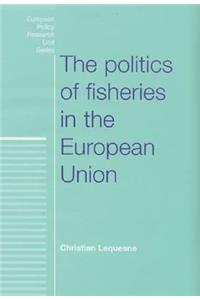 Politics of Fisheries in the European Union