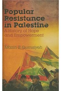 Popular Resistance in Palestine