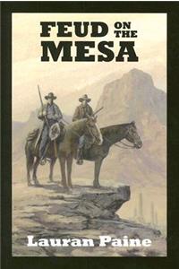 Feud on the Mesa