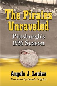 Pirates Unraveled