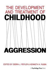 Development and Treatment of Childhood Aggression