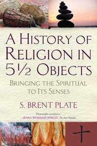 A History of Religion in 51/2 Objects
