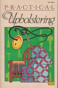 PRACTICAL UPHOLSTERING