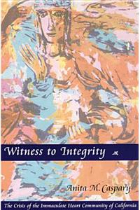 Witness to Integrity