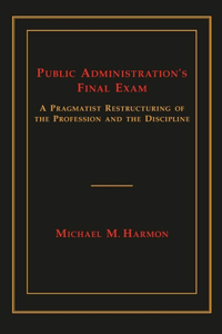 Public Administration's Final Exam
