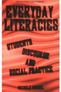 Everyday Literacies