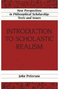 Introduction to Scholastic Realisms