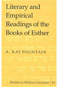 Literary and Empirical Readings of the Books of Esther