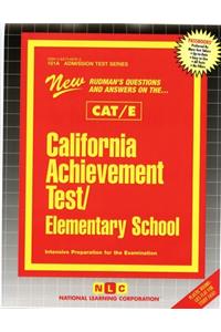 California Achievement Test - Elementary School (CAT/E)