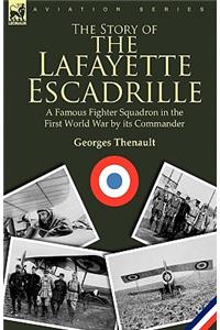The Story of the Lafayette Escadrille