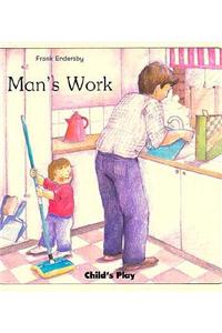 Man's Work