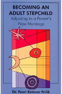 Becoming an Adult Stepchild