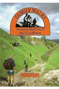 Family Walks Around Bakewell and Castleton