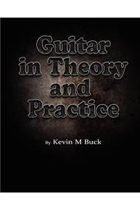Guitar in Theory and Practice