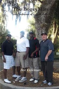 Bogeyman - True Confessions of a Golf Addict